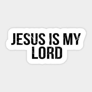 Jesus Is My Lord Cool Motivational Christian Sticker